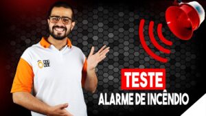 Como fazer teste no ALARME DE INCÊNDIO da maneira CORRETA